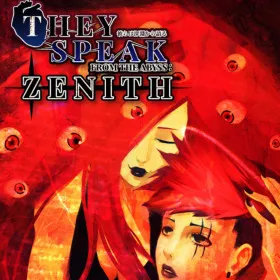 They Speak From The Abyss: Zenith