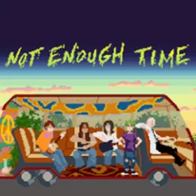 Not Enough Time