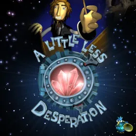 A Little Less Desperation