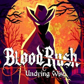 BloodRush: Undying Wish