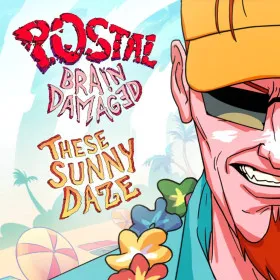 POSTAL: Brain Damaged - These Sunny Daze