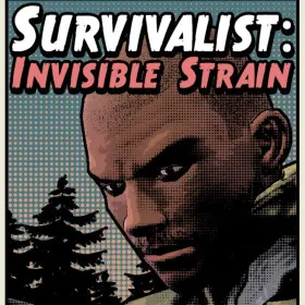 Survivalist: Invisible Strain