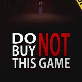 Do Not Buy This Game