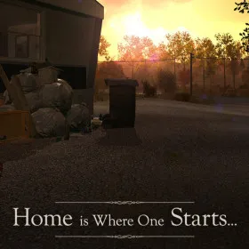 Home is Where One Starts...