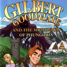 Gilbert Goodmate and the Mushroom of Phungoria