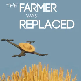 The Farmer Was Replaced
