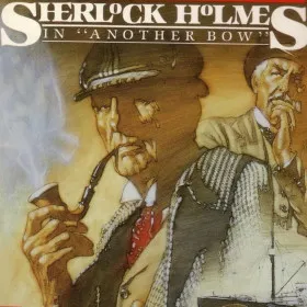 Sherlock Holmes in "Another Bow"