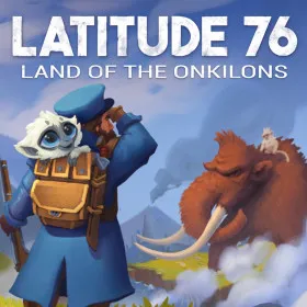Latitude 76: Land of the Onkilons