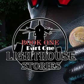 Lighthouse Stories - Book one: Part one
