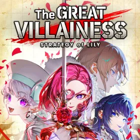 The Great Villainess: Strategy of Lily