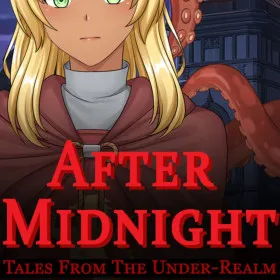 Tales From The Under-Realm: After Midnight
