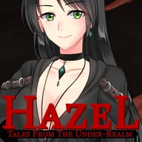 Tales From The Under-Realm: Hazel