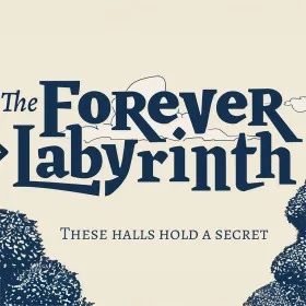 The Forever Labyrinth