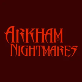 Arkham Nightmares