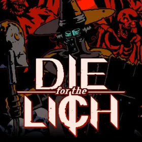 Die For The Lich