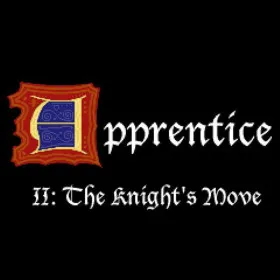 Apprentice II: The Knight's Move