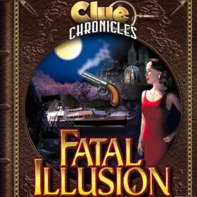 Clue Chronicles: Fatal Illusion