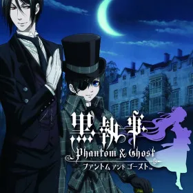 Kuroshitsuji: Phantom & Ghost