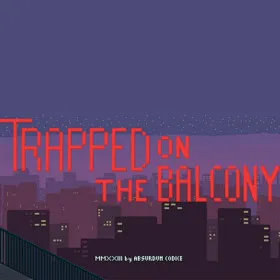 Trapped On The Balcony