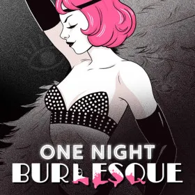 One Night: Burlesque
