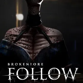 BrokenLore: FOLLOW