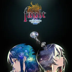 fault - milestone two side: below