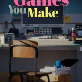 The Games You Make