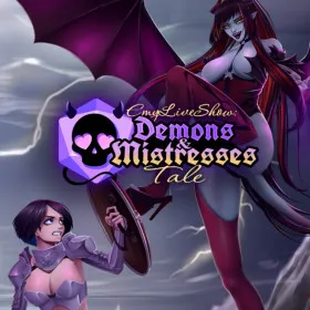 EmyLiveShow: Demons & Mistresses Tale