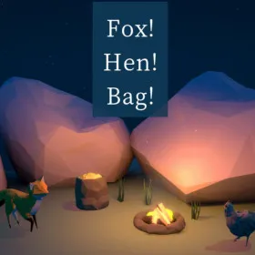 Fox! Hen! Bag!