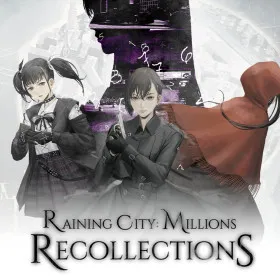 Raining City: Millions Recollections