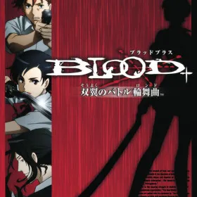 Blood+: Souyoku no Battle Rondo