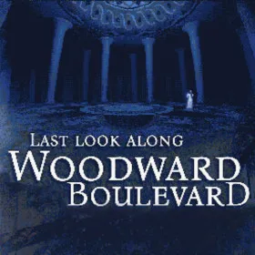 Last Look along Woodward Boulevard
