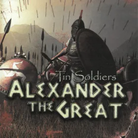 Tin Soldiers: Alexander the Great