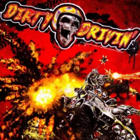 Dirty Drivin'