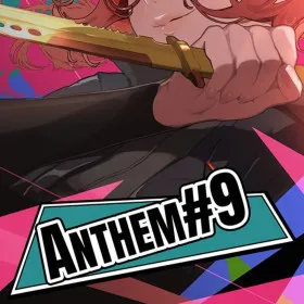 ANTHEM#9