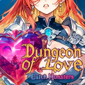 DUNGEON OF LOVE: Catch Monsters