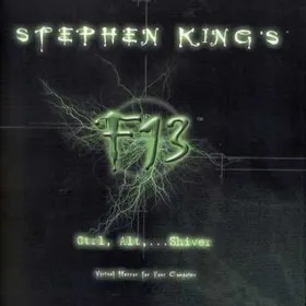 Stephen King's F13: Ctrl, Alt, ...Shiver