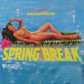 Spellcasting 301: Spring Break