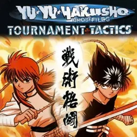 Yu Yu Hakusho: Ghost Files - Tournament Tactics