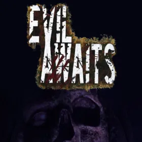 Evil Awaits