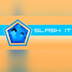 Slash It