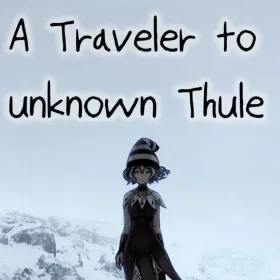 A Traveler to Unknown Thule