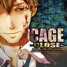 CAGE -CLOSE-