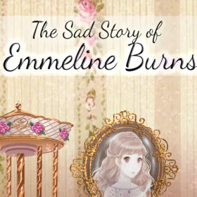 The Sad Story of Emmeline Burns