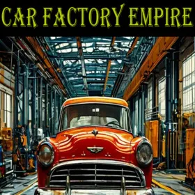 Car Factory Empire