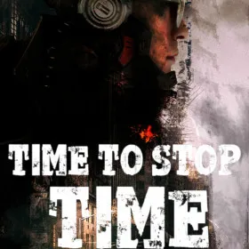 Time To Stop Time