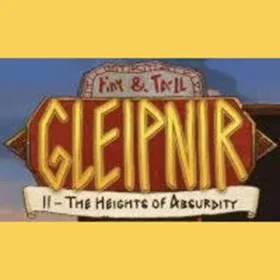 tiny & Tall: Gleipnir II - The Heights of Absurdity