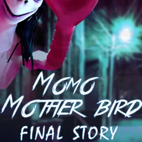 Momo Mother Bird: Final Story