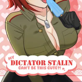My Dictator Stalin Can't Be This Cute ?!