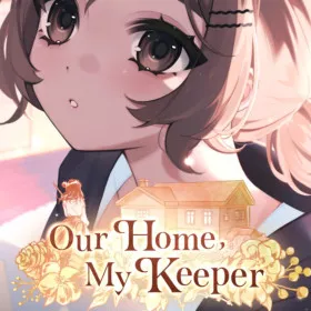 Our Home, My Keeper
